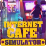 تحميل لعبة محاكي مقهي الانترنت Internet Cafe Simulator APK مهكرة للاندرويد 2023