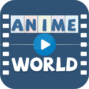 تحميل تطبيق Anime World لمشاهدة الأنمي مهكر 2022 اخر إصدار